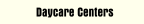 Daycare Centers